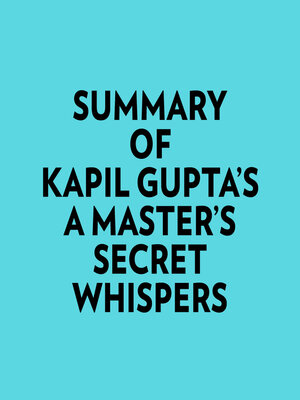 cover image of Summary of Kapil Gupta's a Master's Secret Whispers